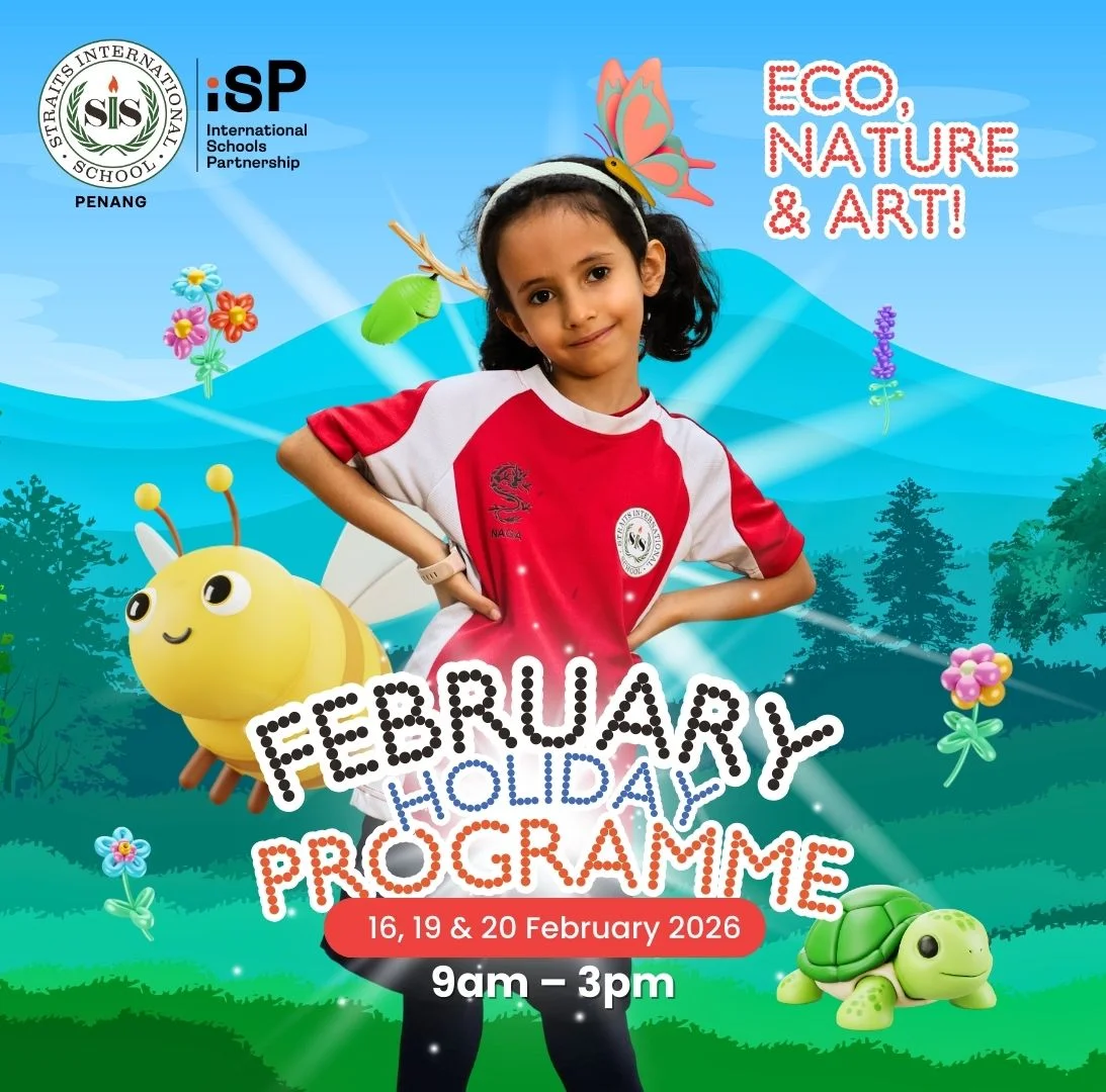 February Holiday Programme with Straits International School Penang