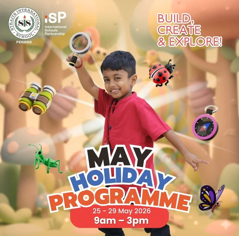 May Holiday Programme 2026 in Penang | Straits International School